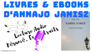 Illustration de l'article avec une vidéo qui propose une lecture de résumé et d'extrait du livre Slamésie d'amour d'Annajo Janisz