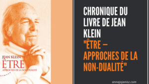 Chronique Podcast du livre Être Approches de la non-dualité de Jean Klein